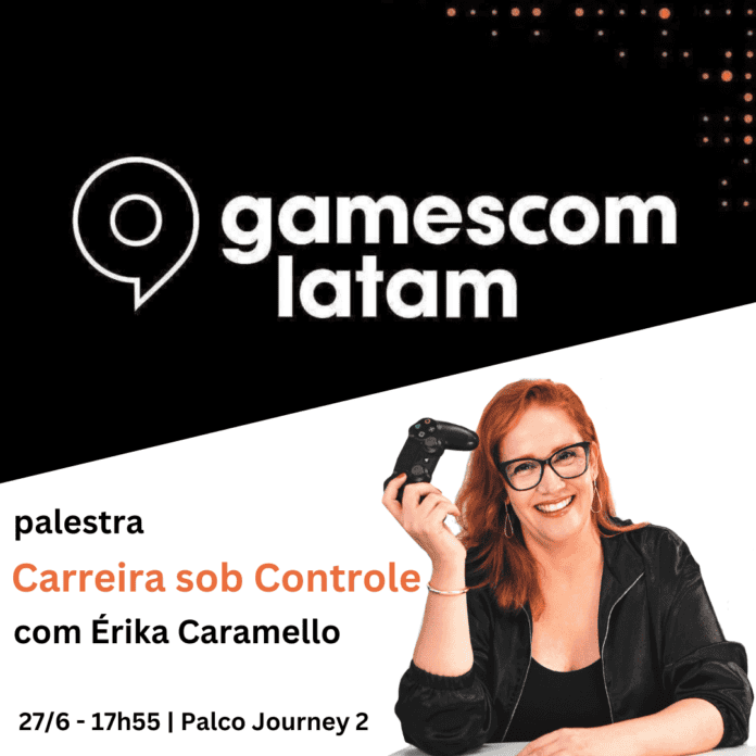 Palestra Carreira Sob Controle - Gamescom Latam | Dyxel Gaming